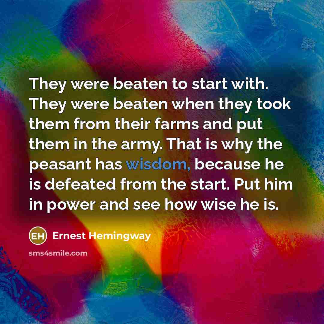 “They were beaten to start with. They were beaten when…” quote by Ernest Hemingway