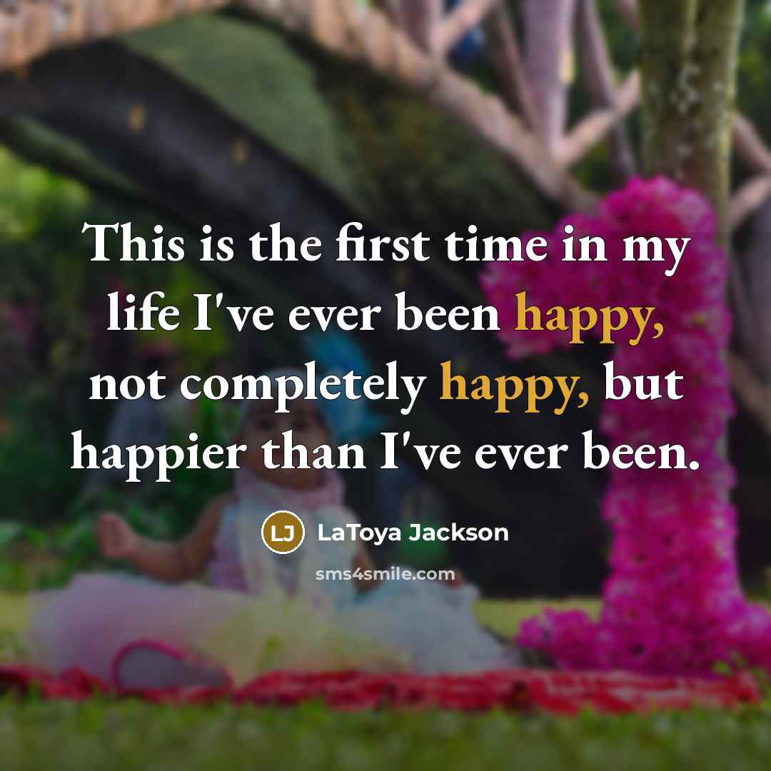 “This is the first time in my life I've ever…” quote by LaToya Jackson