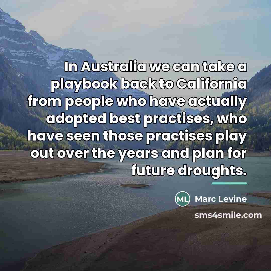 “In Australia we can take a playbook back to California…” quote by Marc Levine