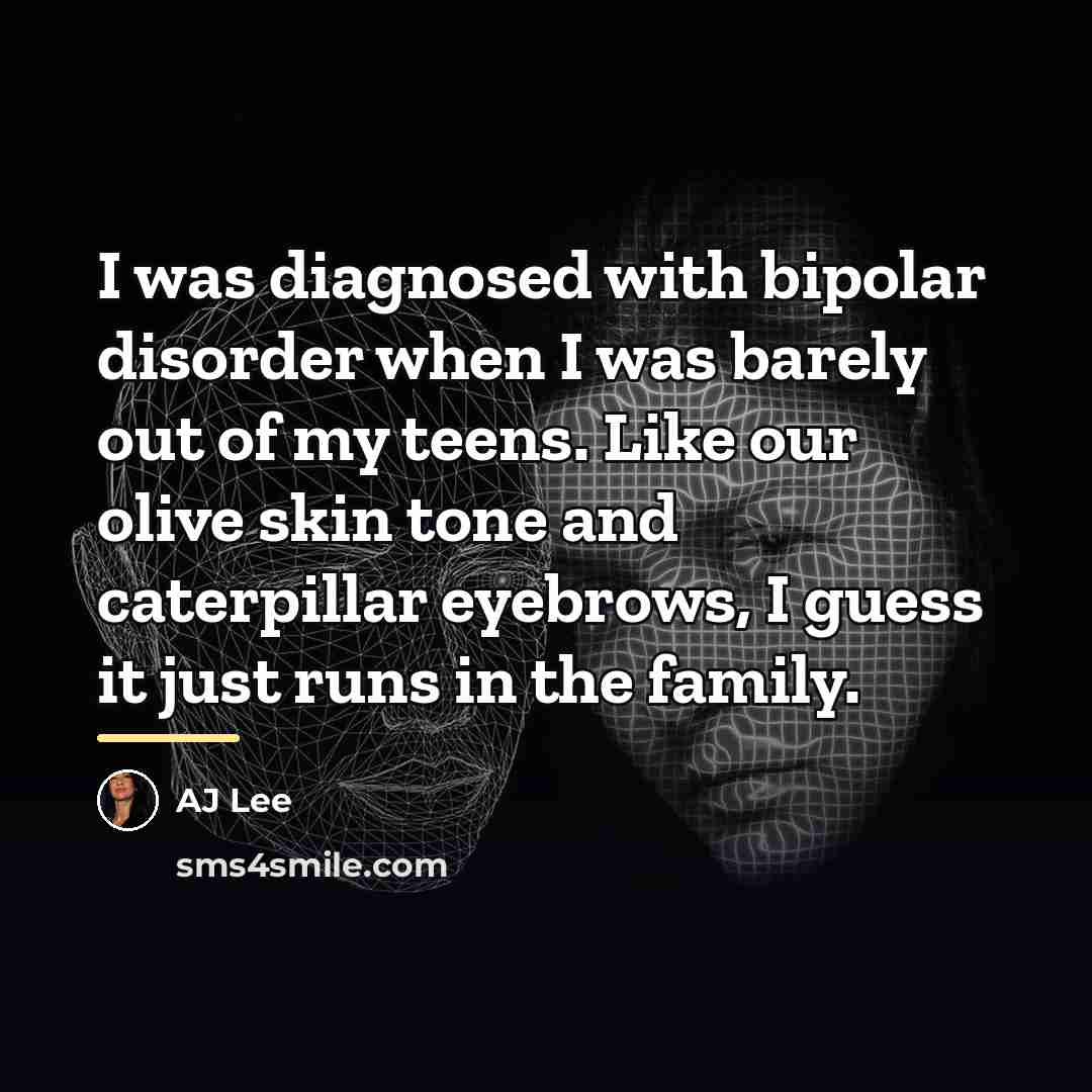 “I was diagnosed with bipolar disorder when I was barely…” quote by AJ Lee