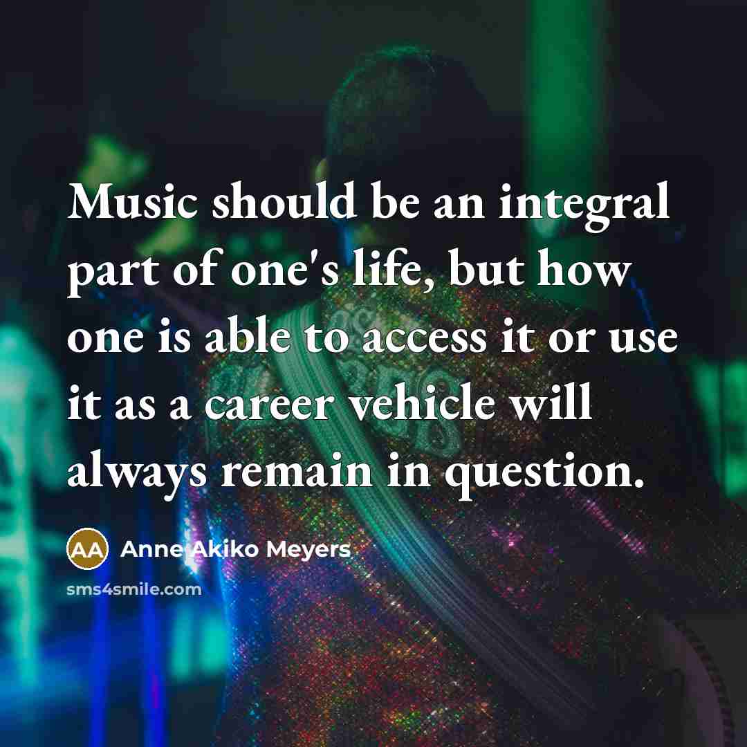 “Music should be an integral part of one's life, but…” quote by Anne Akiko Meyers