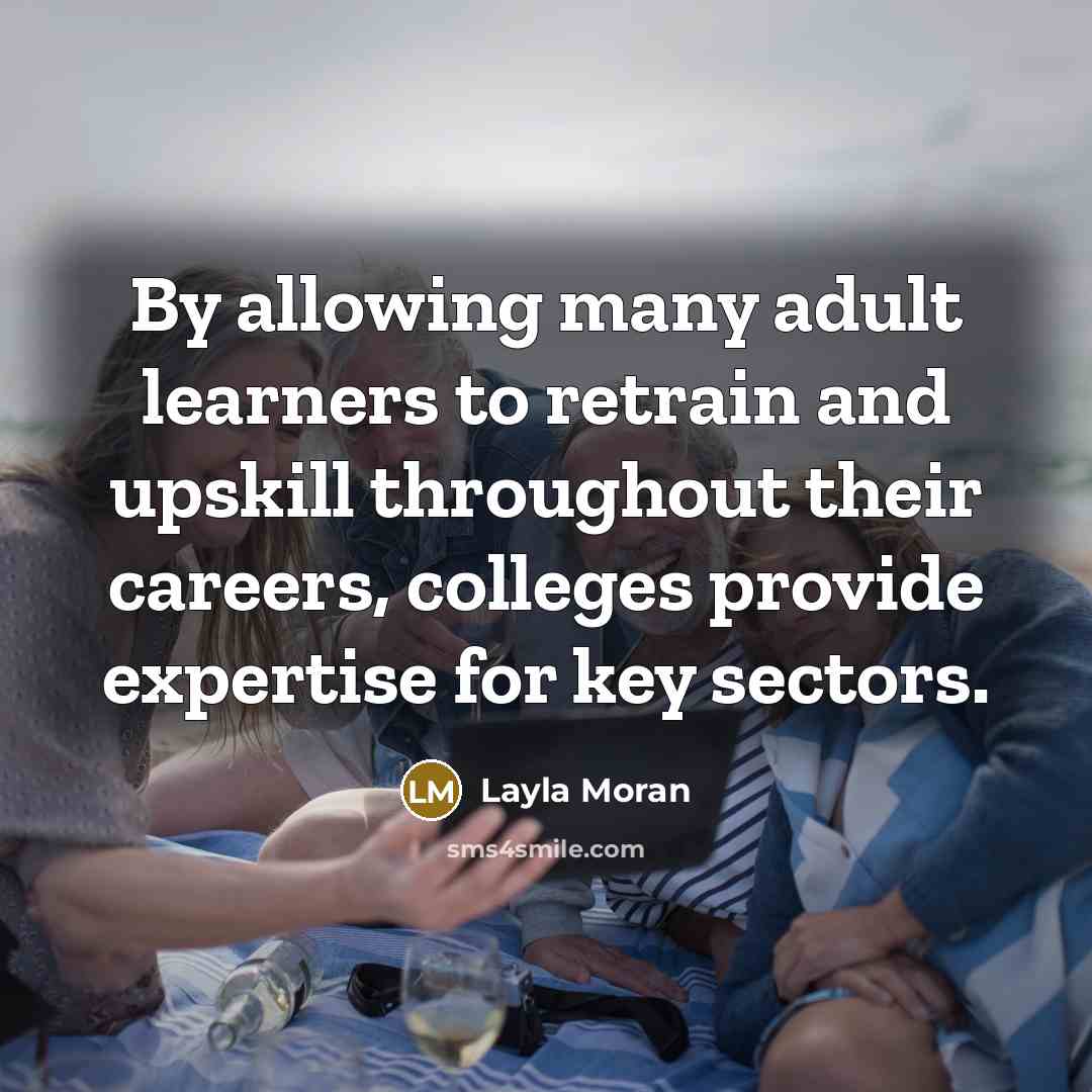 “By allowing many adult learners to retrain and upskill throughout…” quote by Layla Moran
