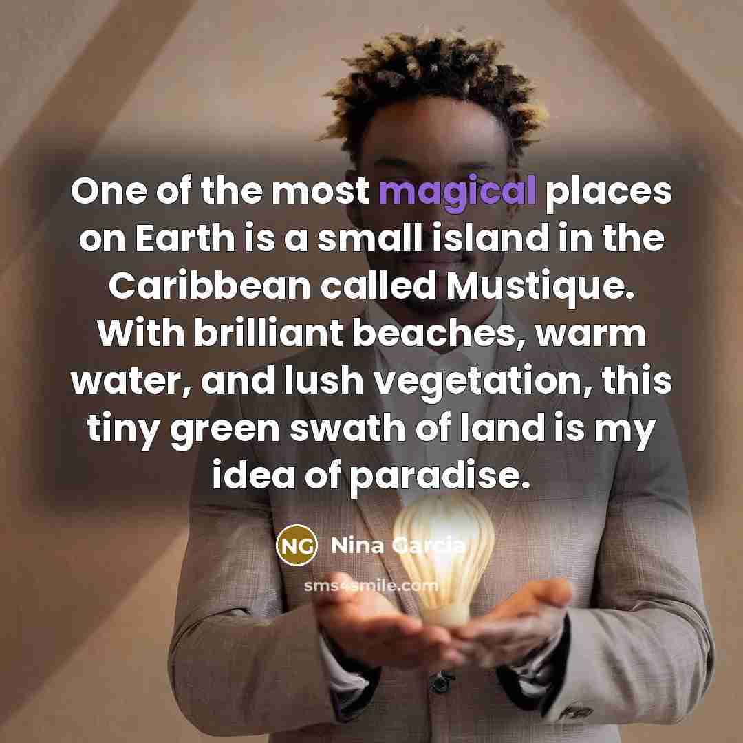 “One of the most magical places on Earth is a…” quote by Nina Garcia