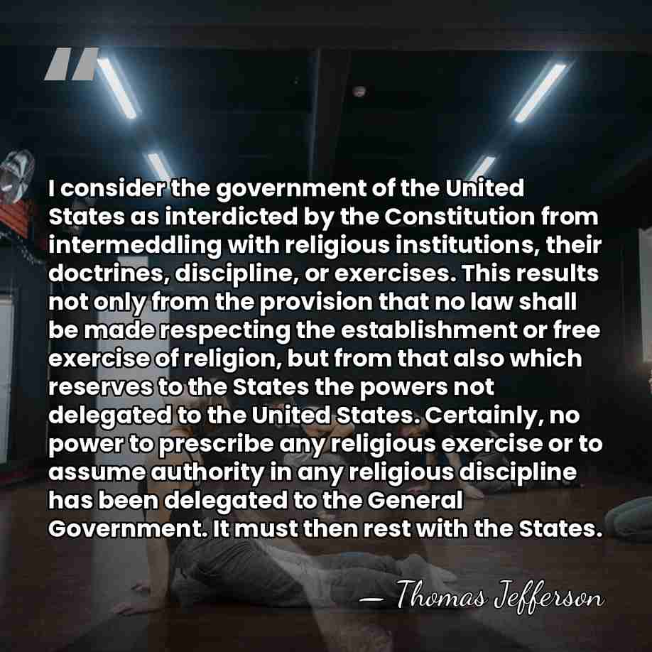 I consider the government of the United States as interdicted by the&hellip; - Thomas Jefferson