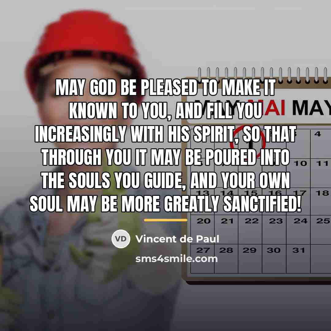 “May God be pleased to make it known to you,…” quote by Vincent de Paul
