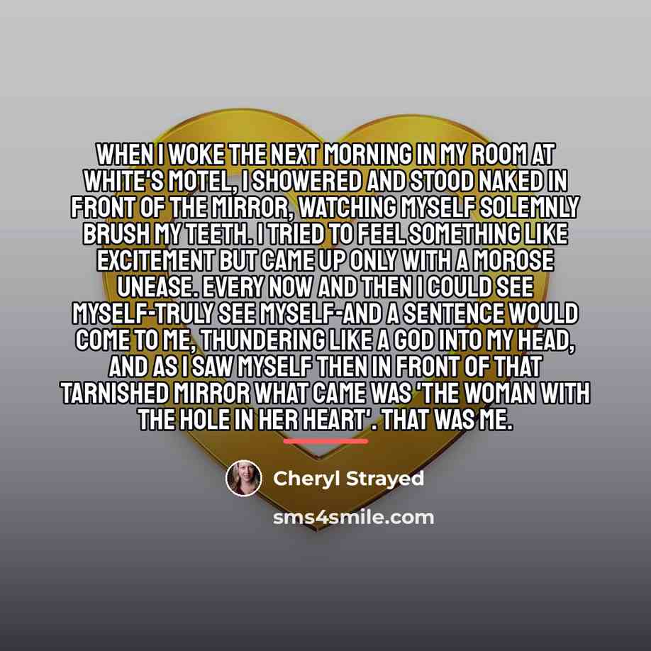 “When I woke the next morning in my room at…” quote by Cheryl Strayed