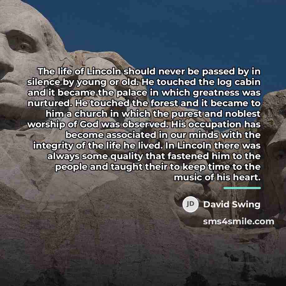“The life of Lincoln should never be passed by in…” quote by David Swing