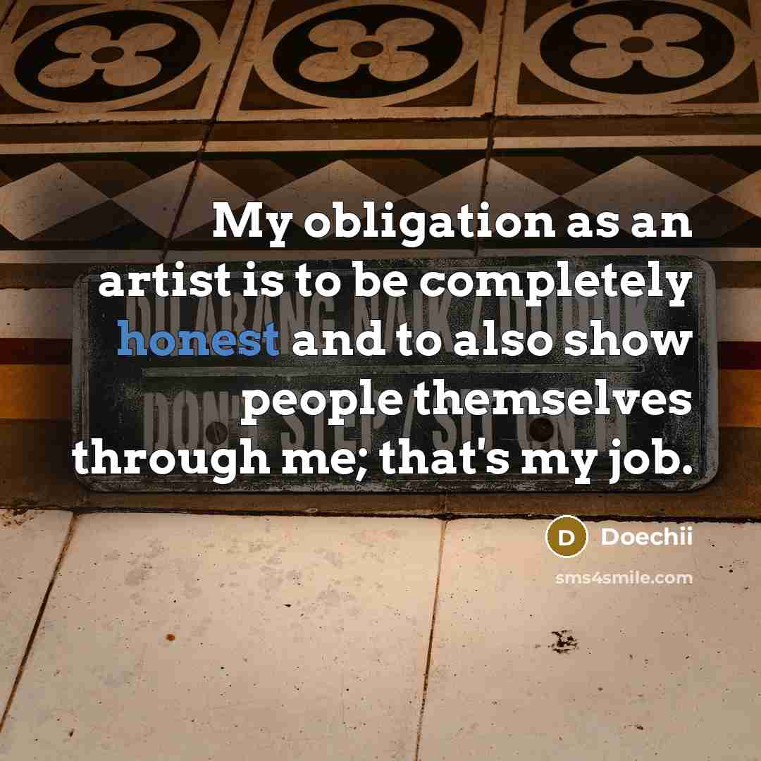 “My obligation as an artist is to be completely honest…” quote by Doechii