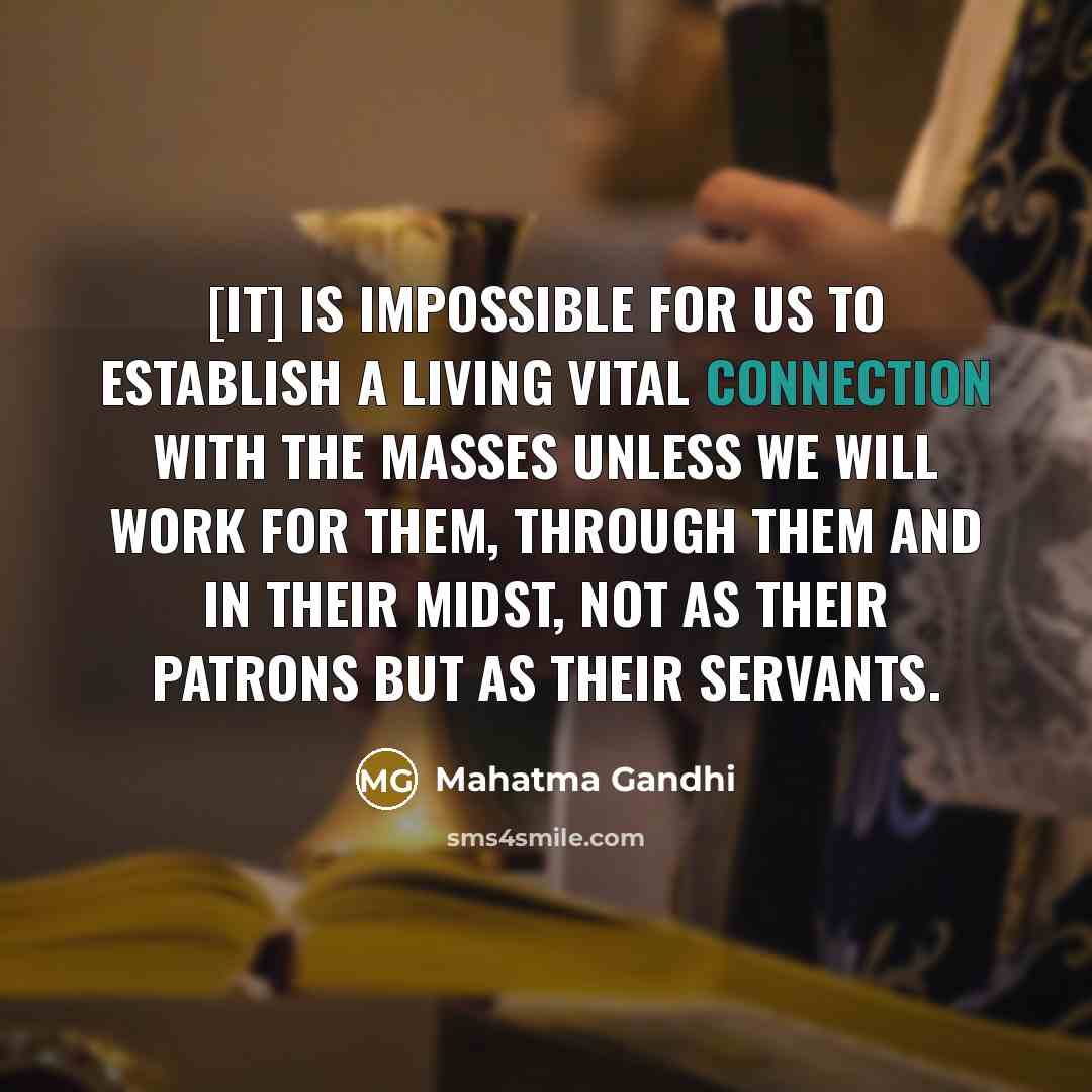 “[It] is impossible for us to establish a living vital…” quote by Mahatma Gandhi