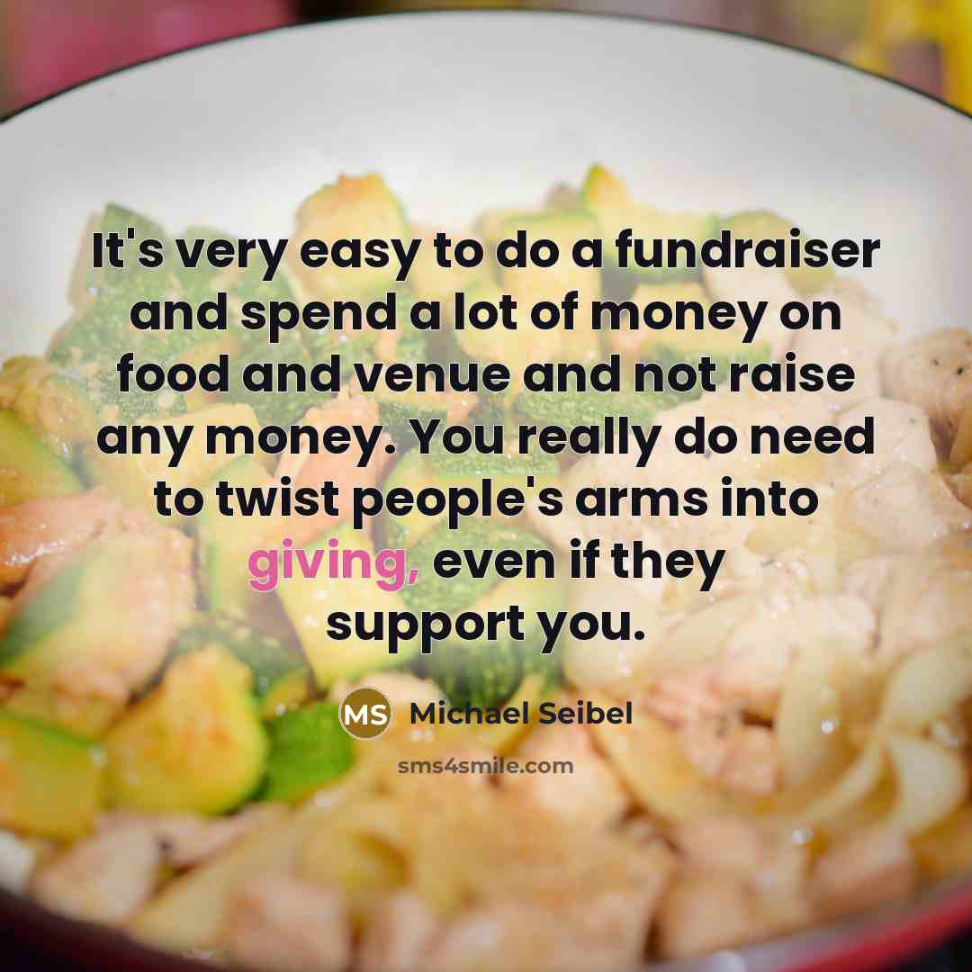 “It's very easy to do a fundraiser and spend a…” quote by Michael Seibel