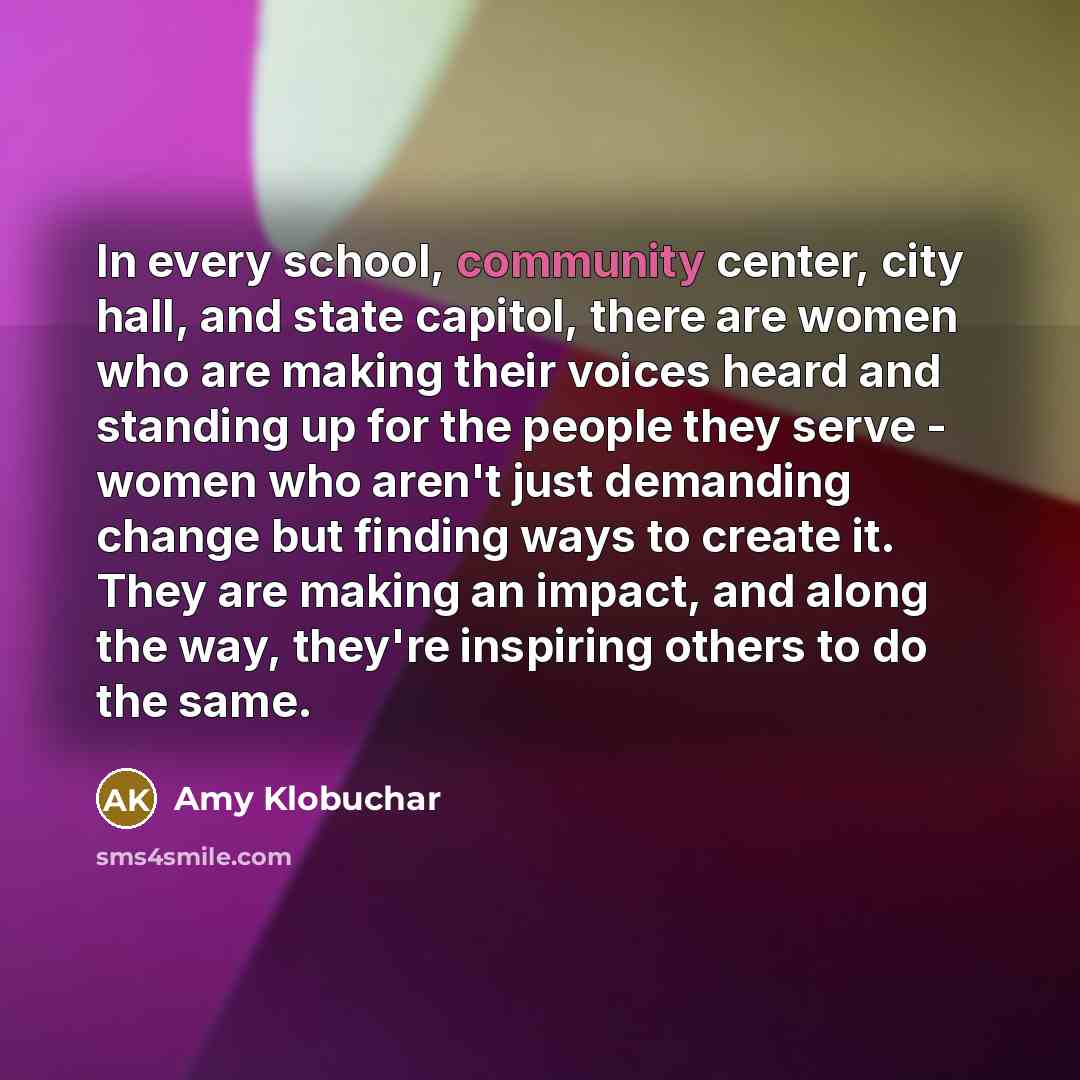 “In every school, community center, city hall, and state capitol,…” quote by Amy Klobuchar