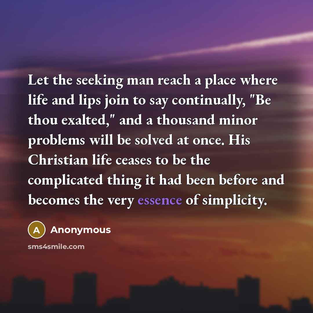 “Let the seeking man reach a place where life and…” quote by Anonymous