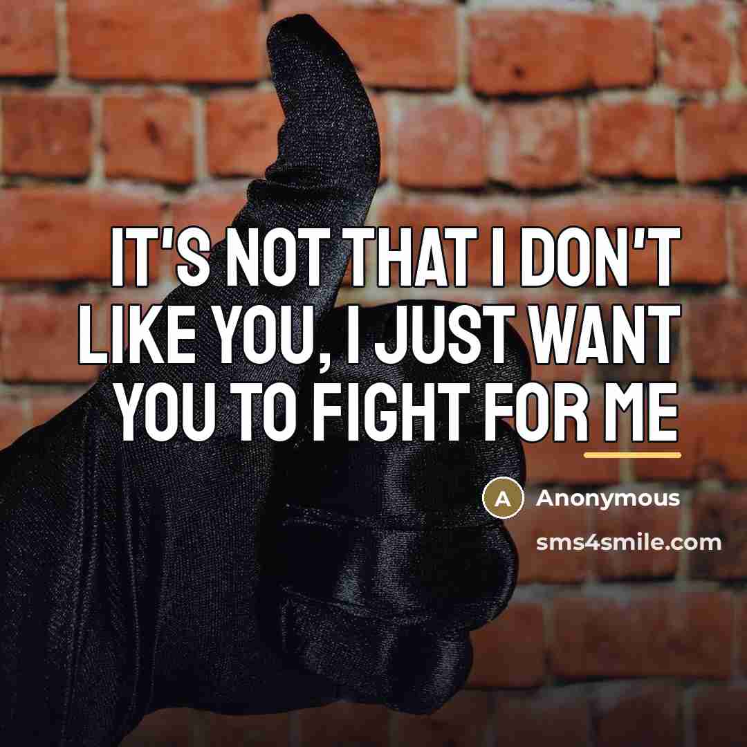 “It's not that I don't like you, I just want…” quote by Anonymous