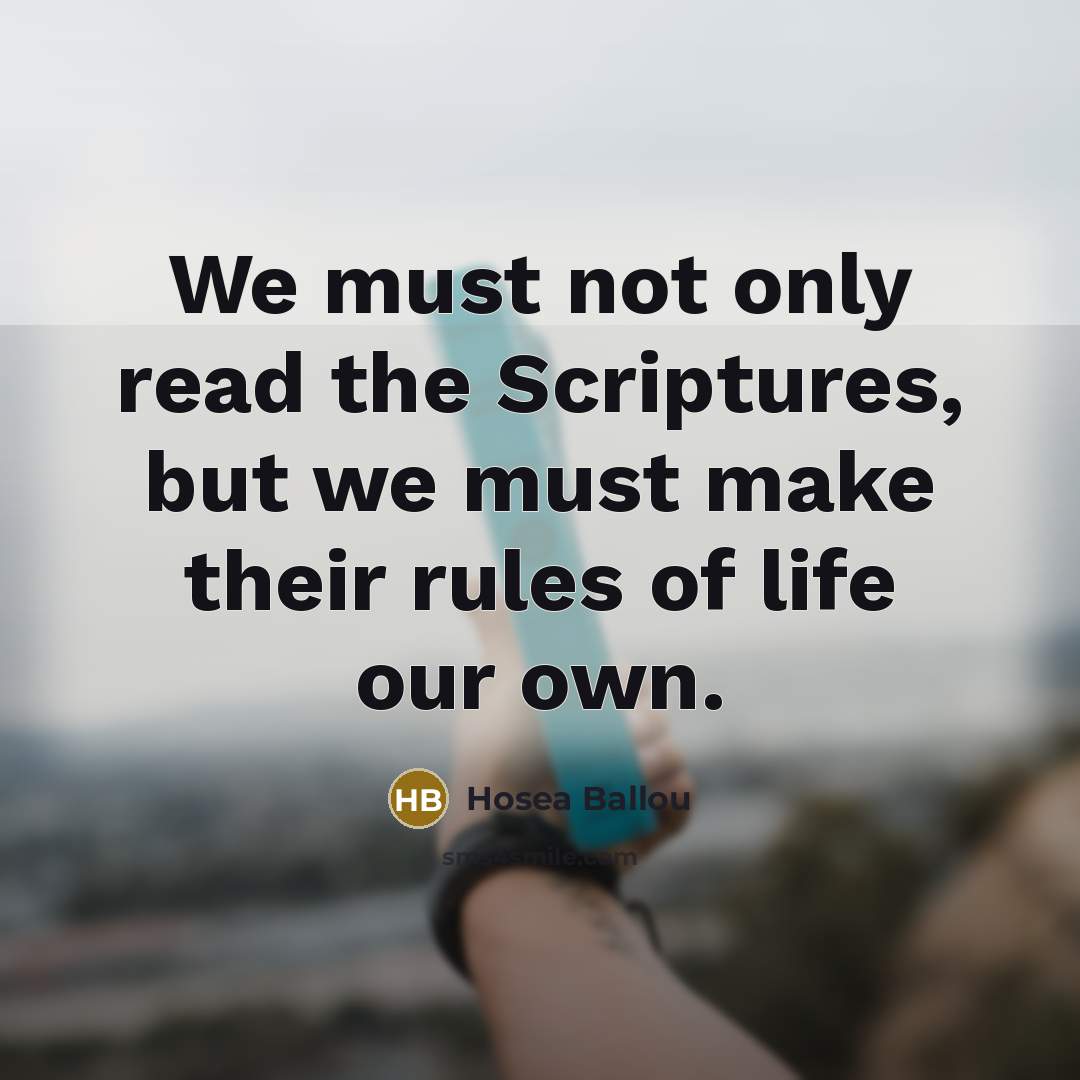 “We must not only read the Scriptures, but we must…” quote by Hosea Ballou