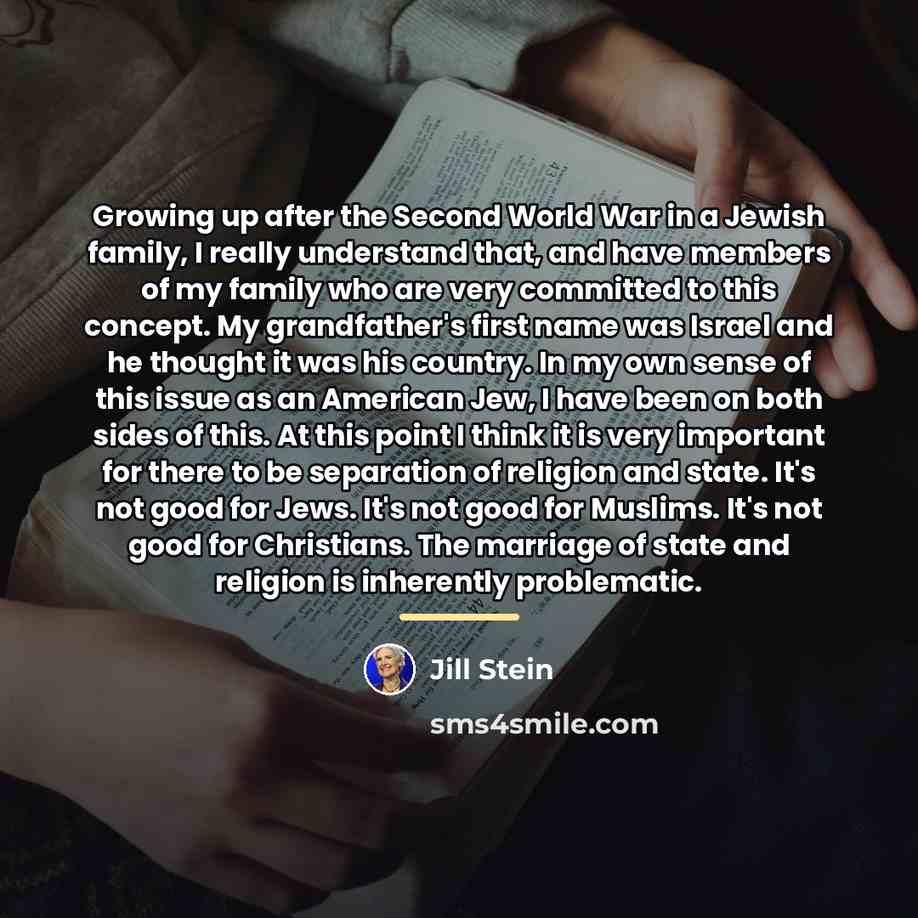 “Growing up after the Second World War in a Jewish…” quote by Jill Stein