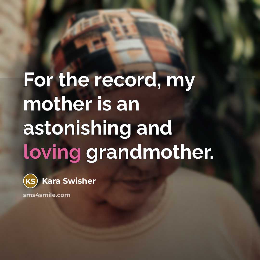 “For the record, my mother is an astonishing and loving…” quote by Kara Swisher