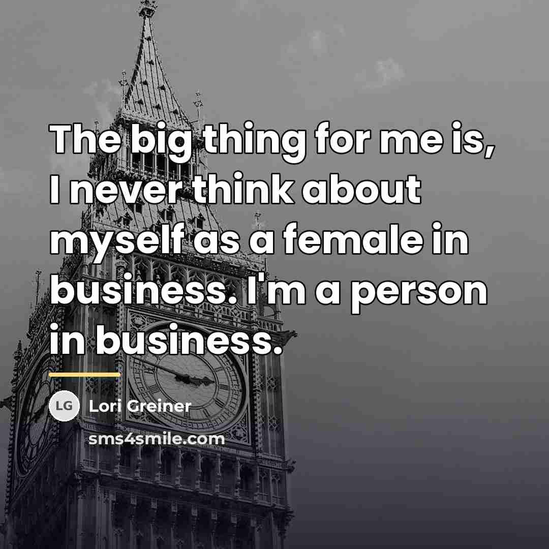 “The big thing for me is, I never think about…” quote by Lori Greiner