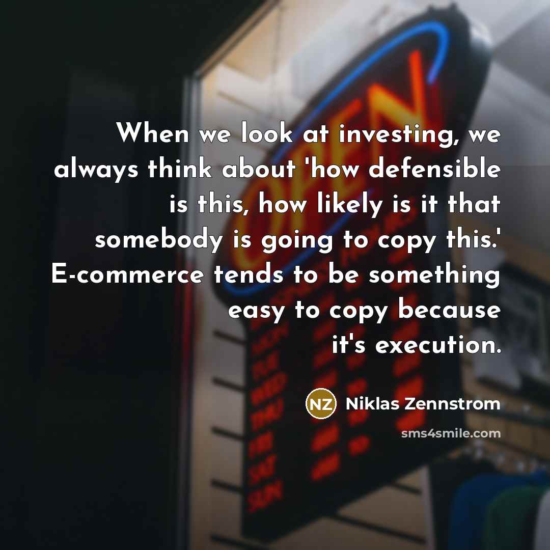 “When we look at investing, we always think about 'how…” quote by Niklas Zennstrom