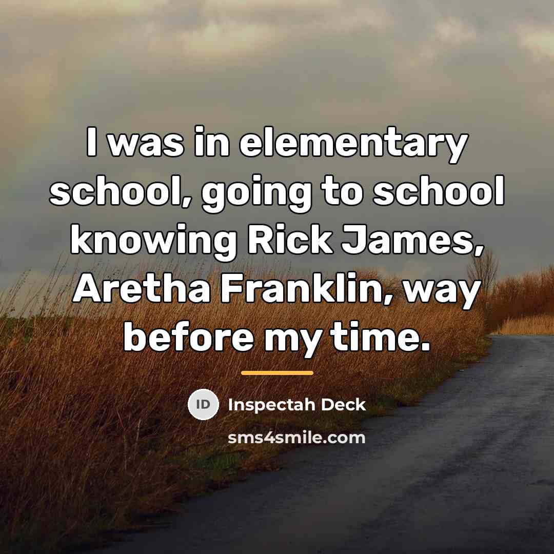 “I was in elementary school, going to school knowing Rick…” quote by Inspectah Deck