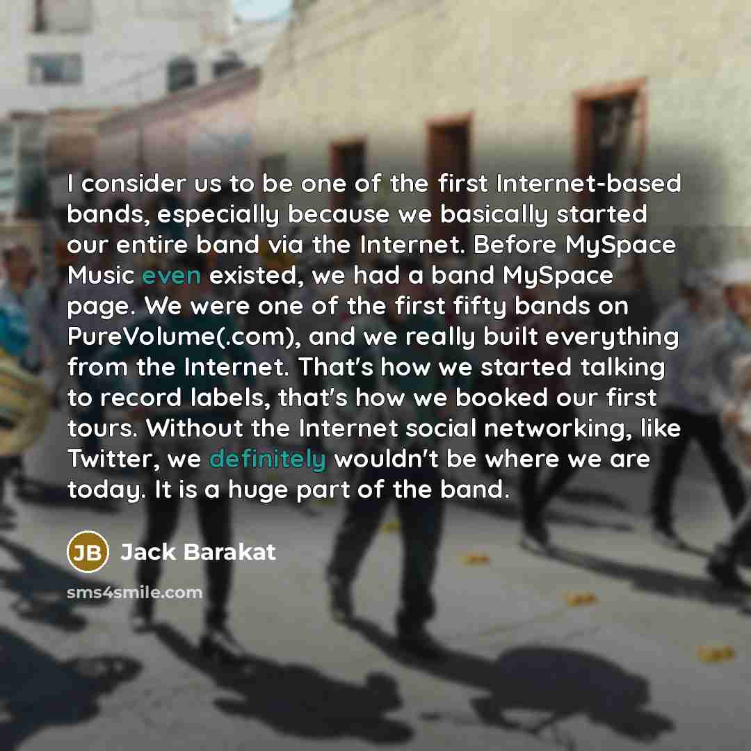 “I consider us to be one of the first Internet-based…” quote by Jack Barakat