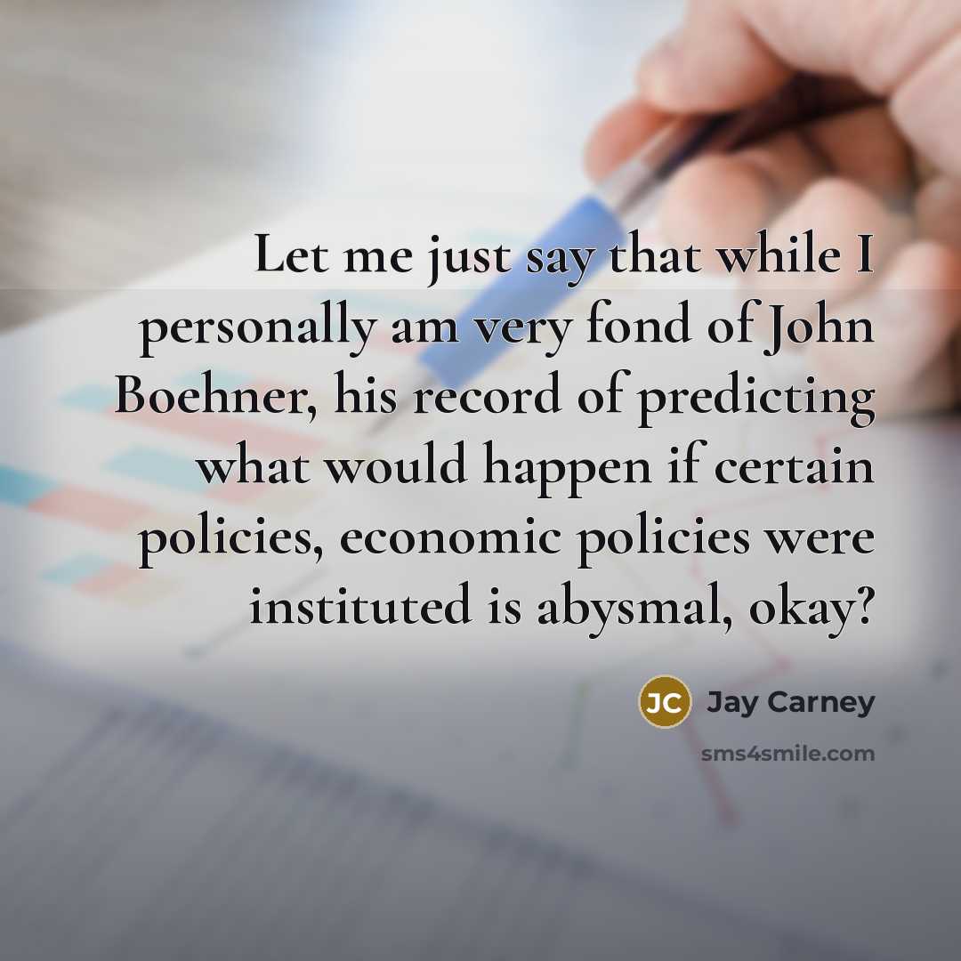“Let me just say that while I personally am very…” quote by Jay Carney