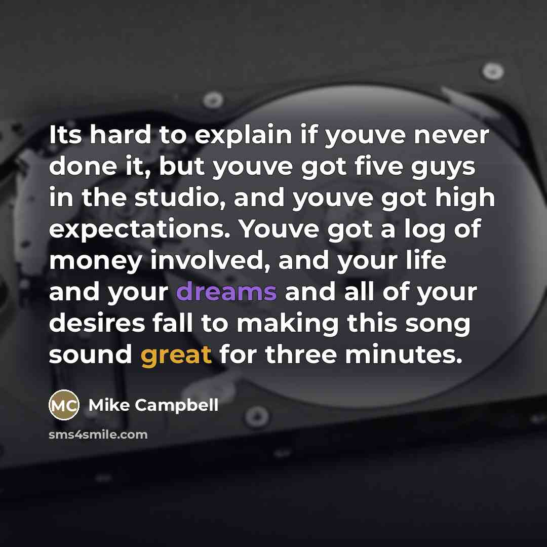 “Its hard to explain if youve never done it, but…” quote by Mike Campbell