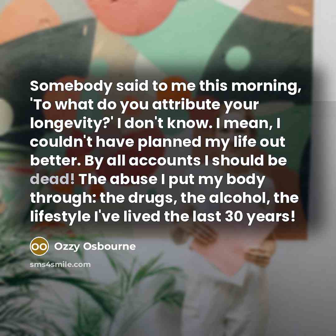 “Somebody said to me this morning, 'To what do you…” quote by Ozzy Osbourne