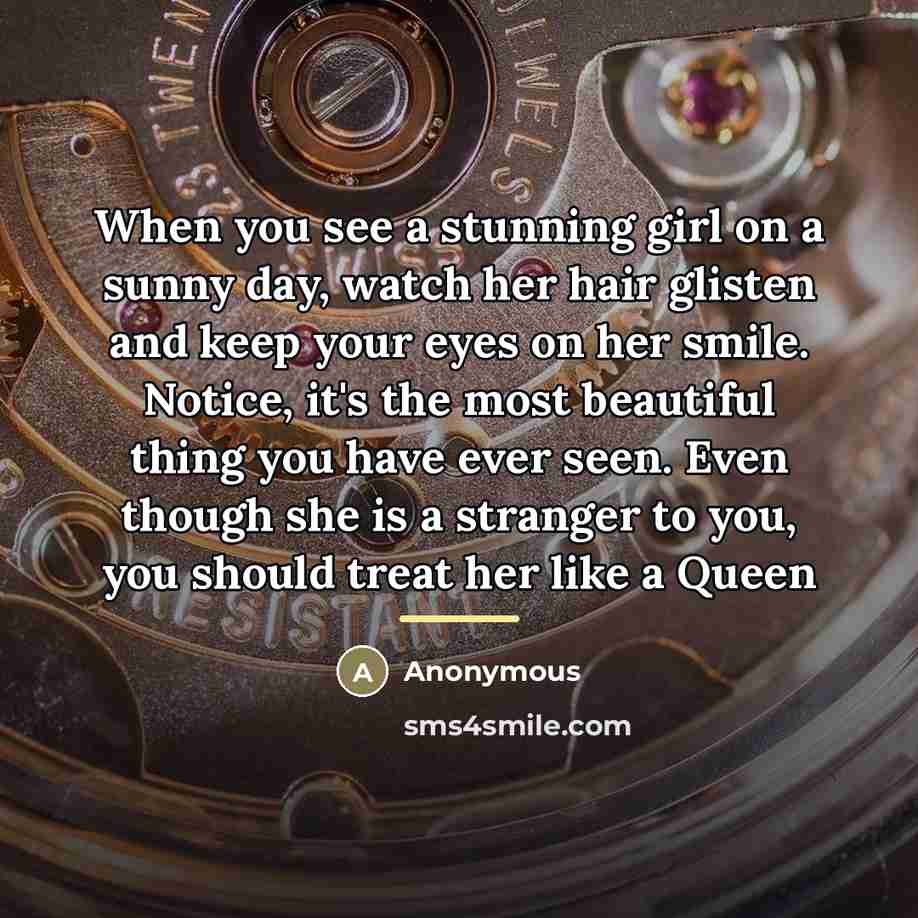 “When you see a stunning girl on a sunny day,…” quote by Anonymous