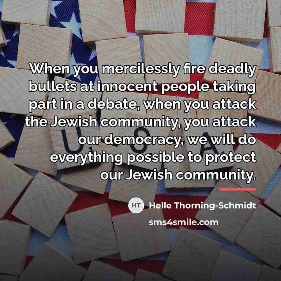 “When you mercilessly fire deadly bullets at innocent people taking…” quote by Helle Thorning-Schmidt
