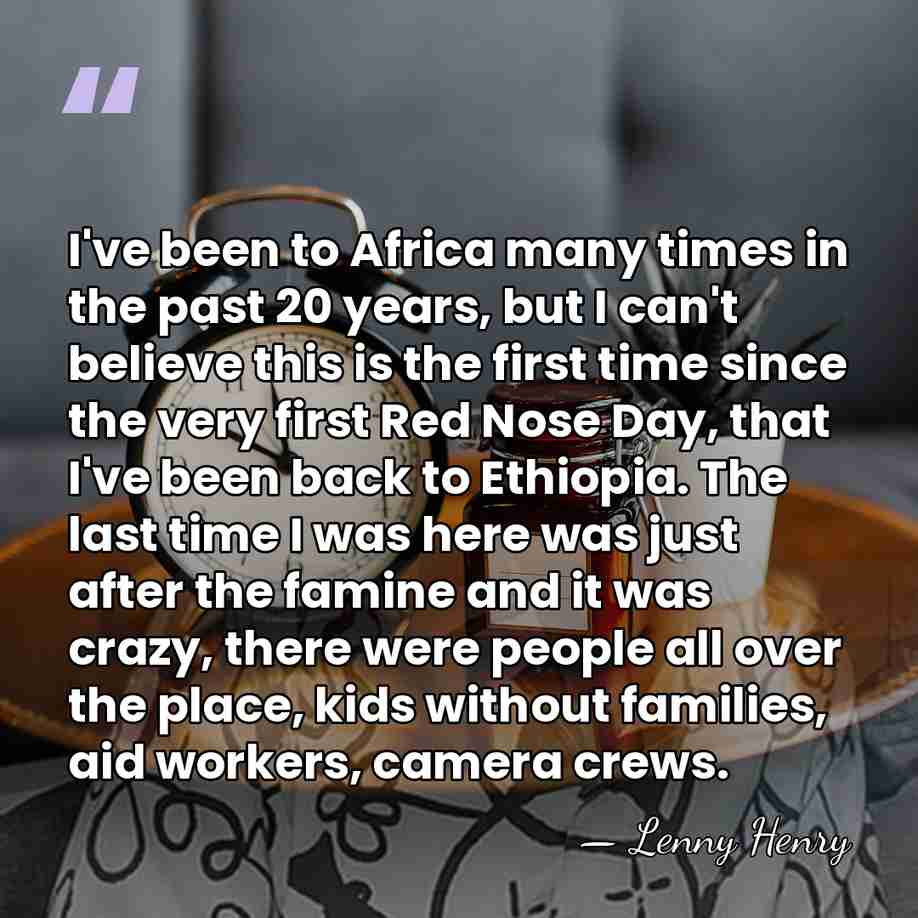 I've been to Africa many times in the past 20 years, but&hellip; - Lenny Henry