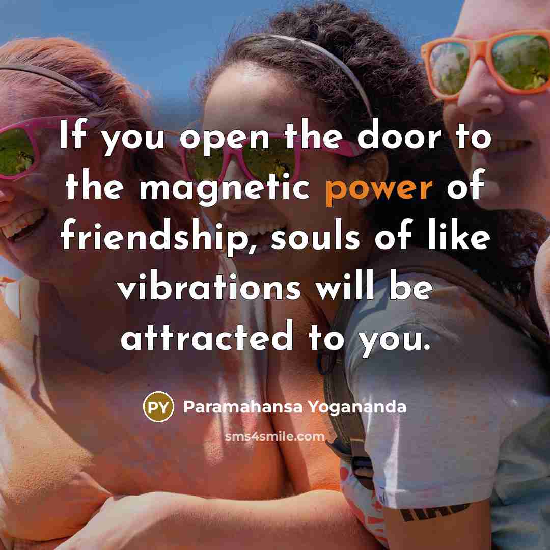 “If you open the door to the magnetic power of…” quote by Paramahansa Yogananda