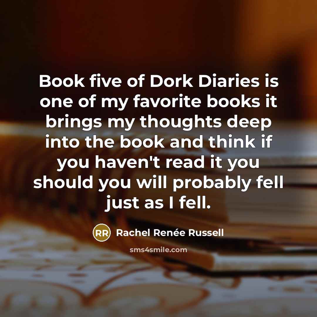 “Book five of Dork Diaries is one of my favorite…” quote by Rachel Renée Russell