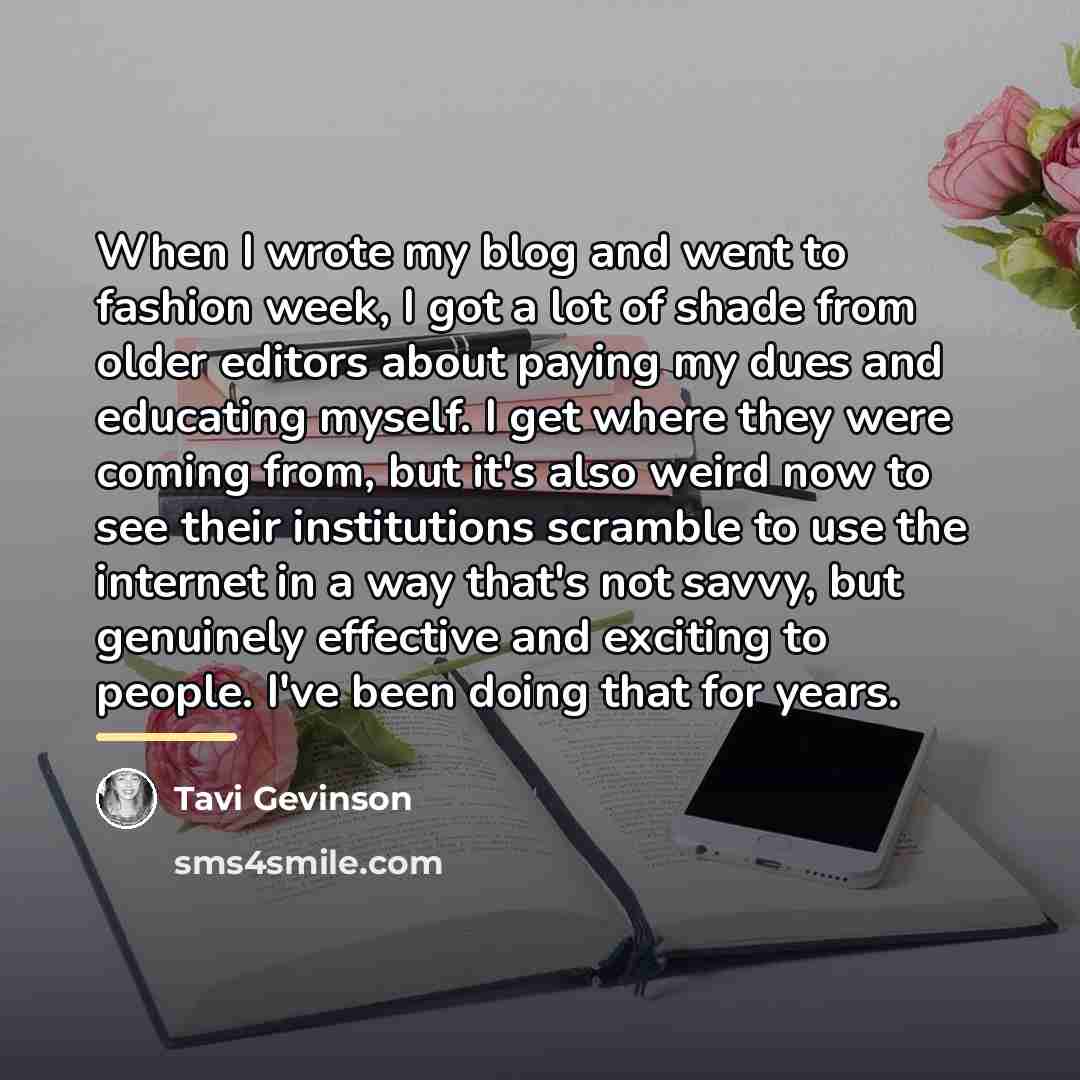 “When I wrote my blog and went to fashion week,…” quote by Tavi Gevinson