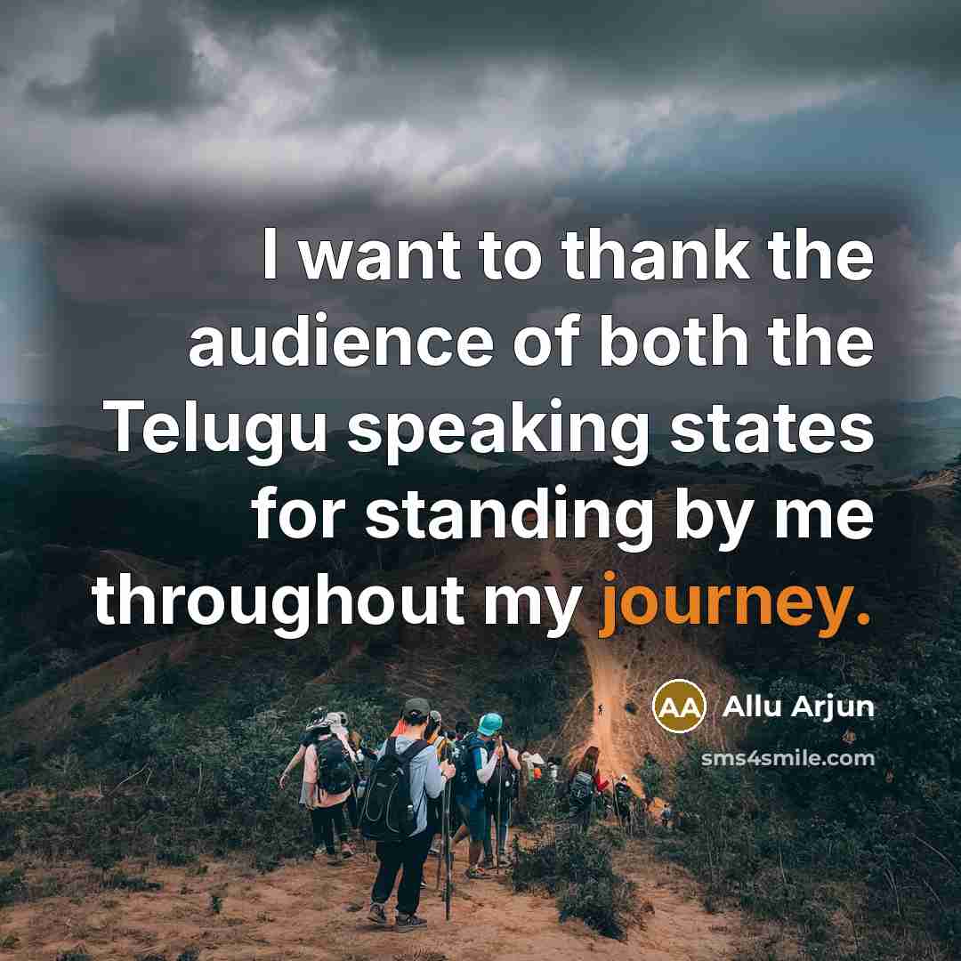 “I want to thank the audience of both the Telugu…” quote by Allu Arjun