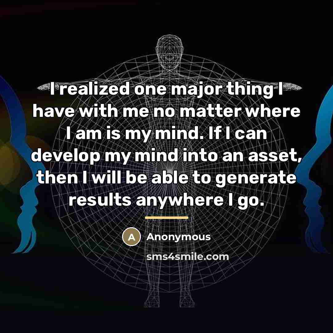“I realized one major thing I have with me no…” quote by Anonymous