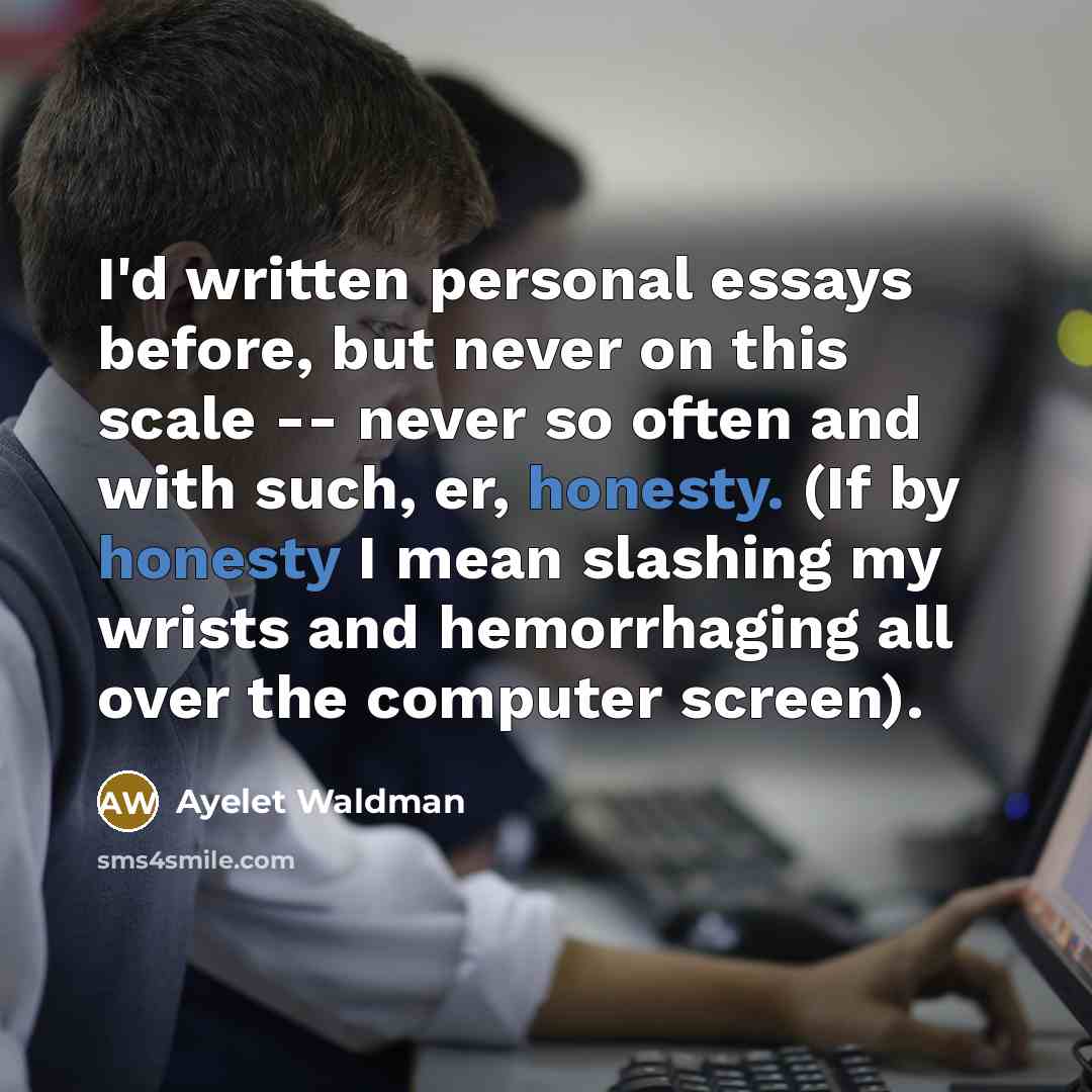 “I'd written personal essays before, but never on this scale…” quote by Ayelet Waldman