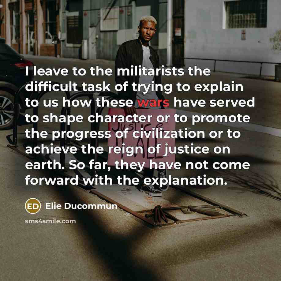 “I leave to the militarists the difficult task of trying…” quote by Elie Ducommun