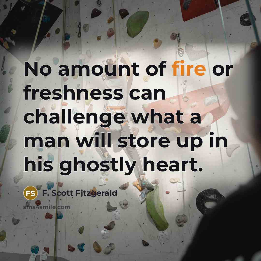 “No amount of fire or freshness can challenge what a…” quote by F. Scott Fitzgerald