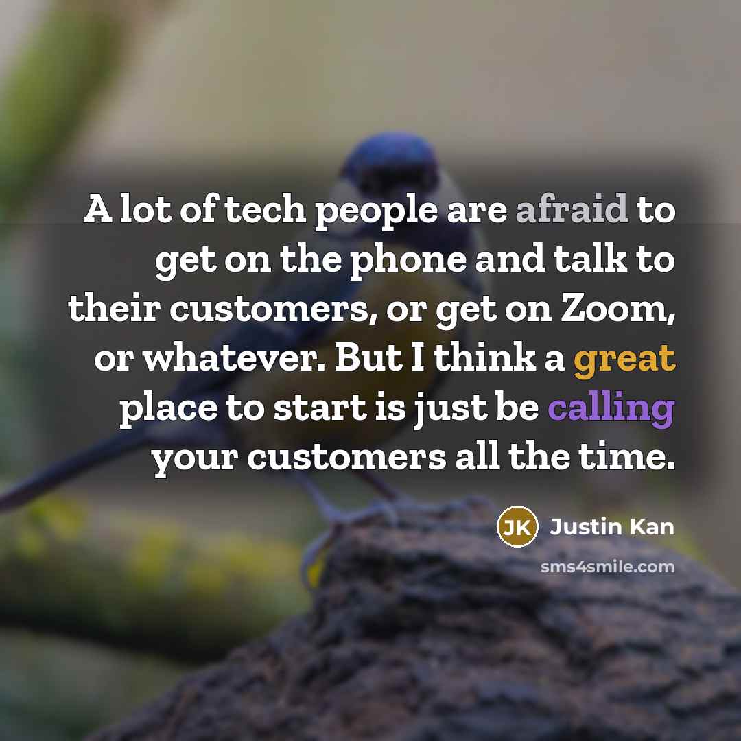 “A lot of tech people are afraid to get on…” quote by Justin Kan