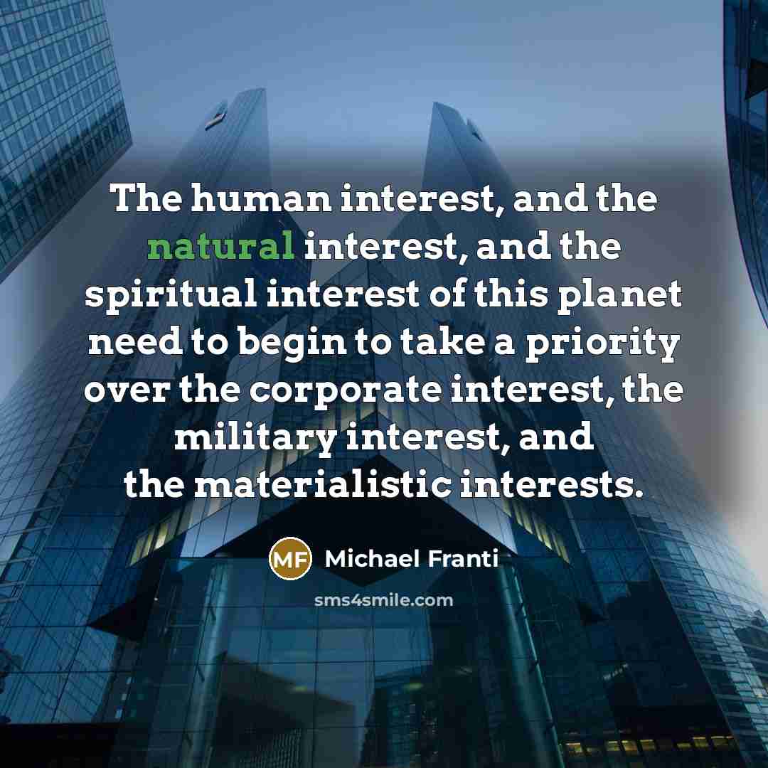 “The human interest, and the natural interest, and the spiritual…” quote by Michael Franti