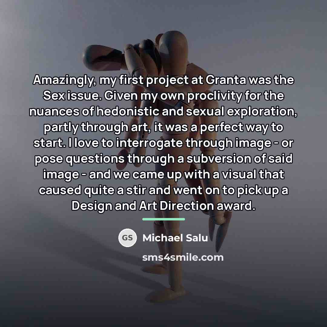 “Amazingly, my first project at Granta was the Sex issue.…” quote by Michael Salu