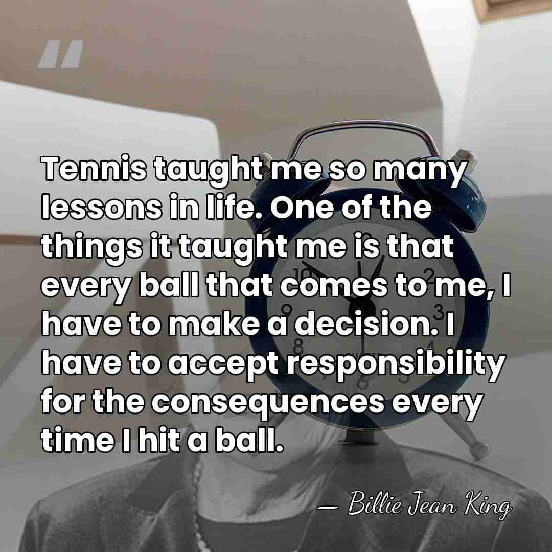 Tennis taught me so many lessons in life. One of the things&hellip; - Billie Jean King