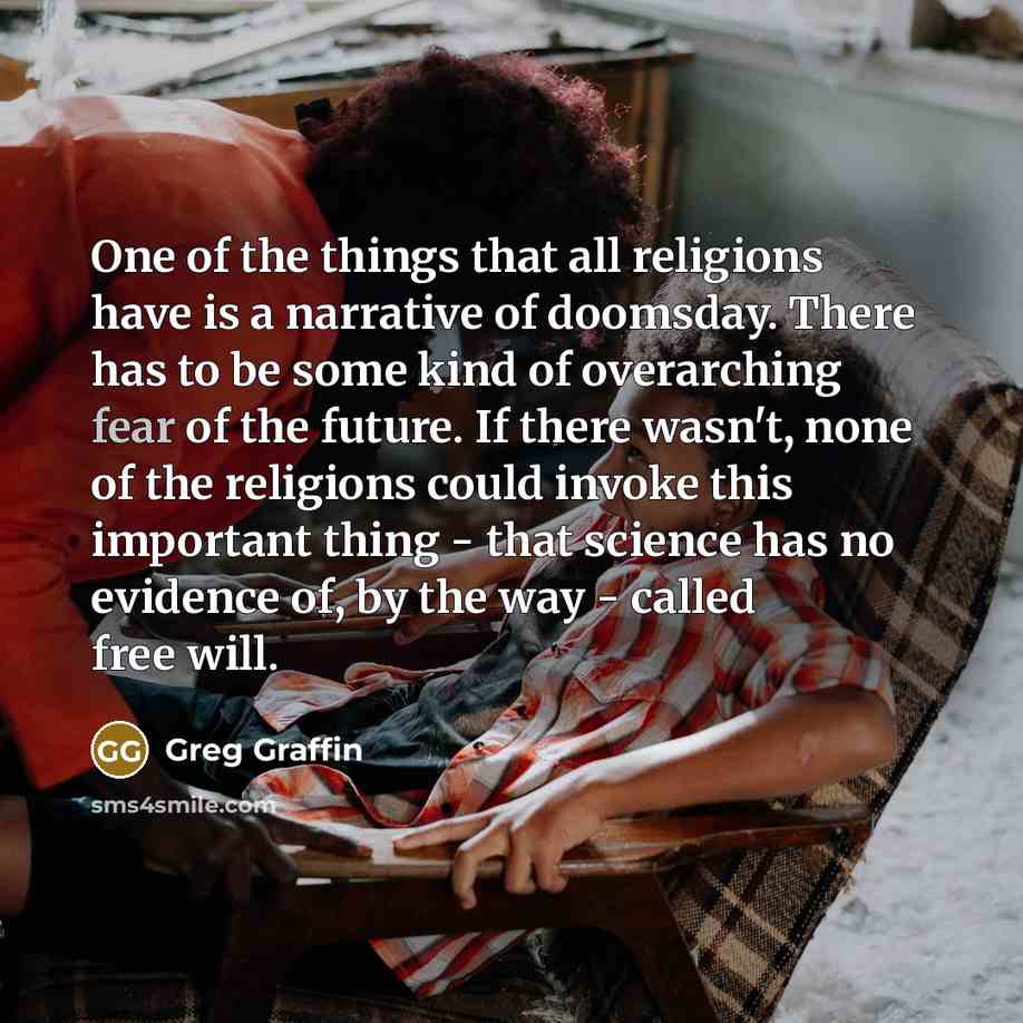 “One of the things that all religions have is a…” quote by Greg Graffin