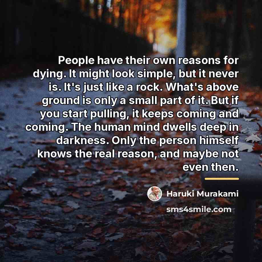 “People have their own reasons for dying. It might look…” quote by Haruki Murakami