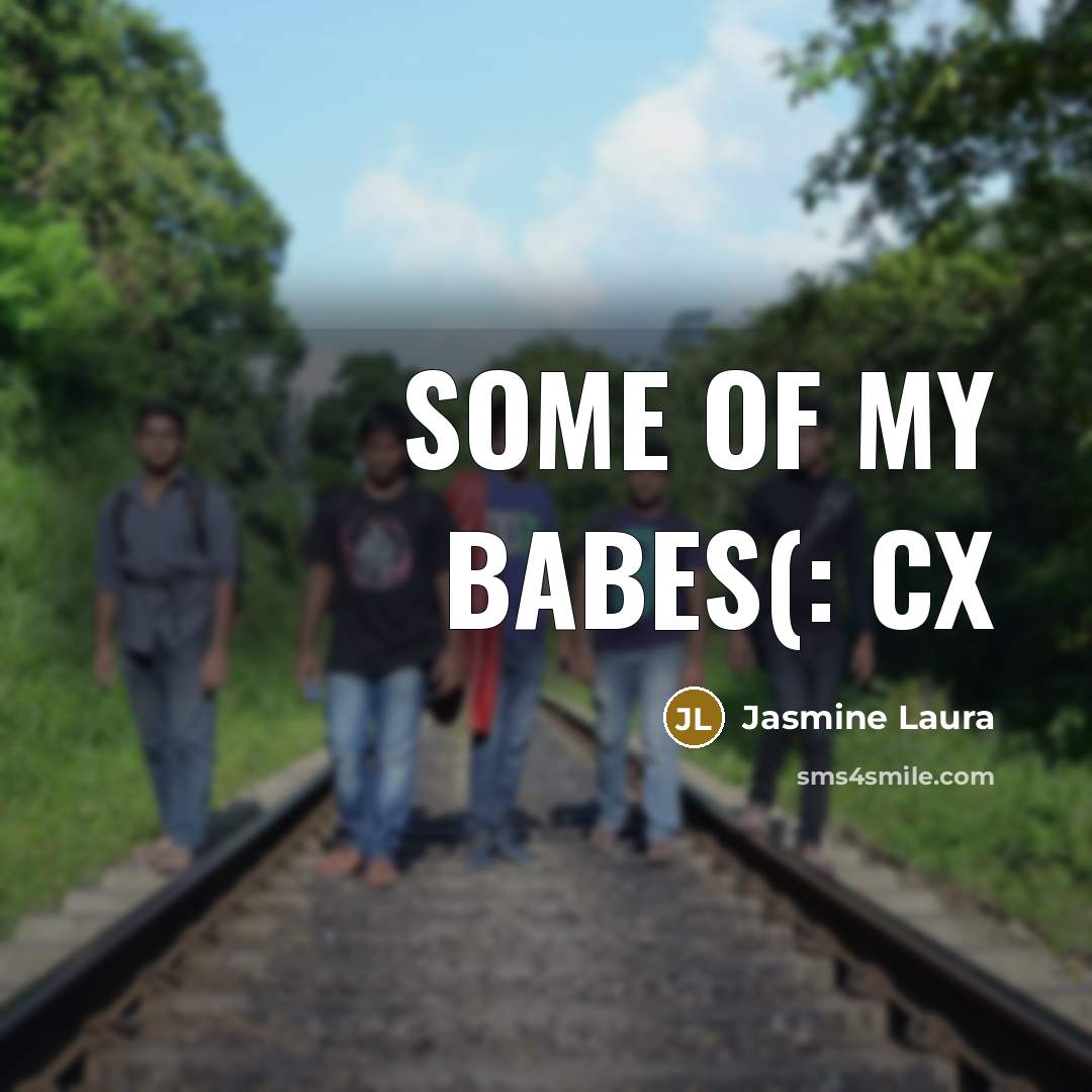 “Some of my babes(: cx” quote by Jasmine Laura