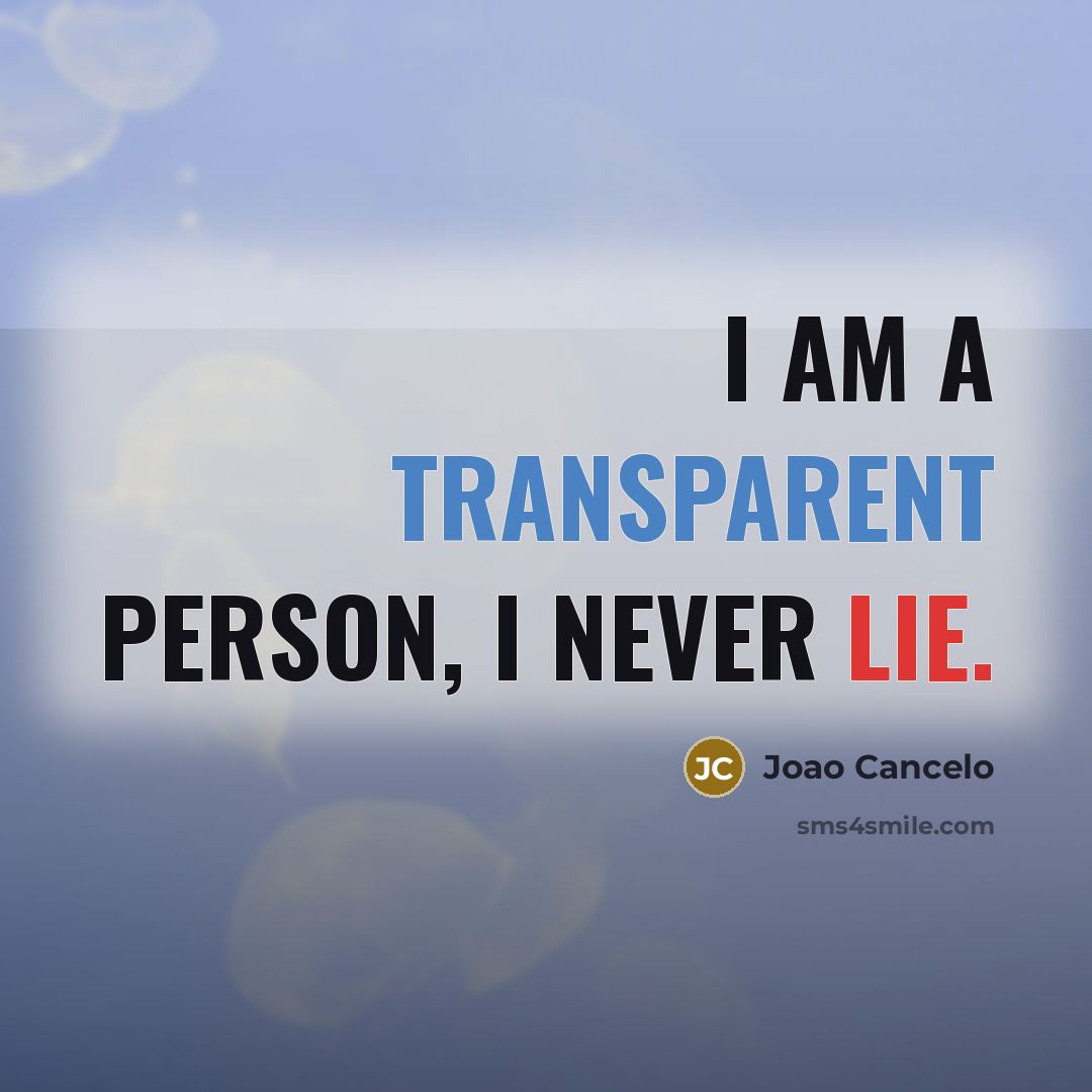 “I am a transparent person, I never lie.…” quote by Joao Cancelo