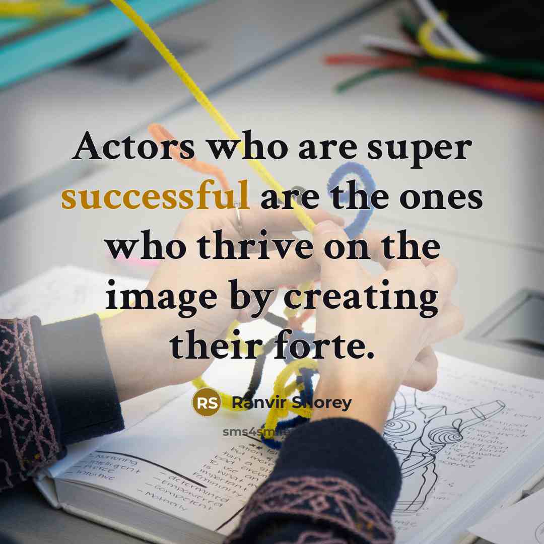 “Actors who are super successful are the ones who thrive…” quote by Ranvir Shorey