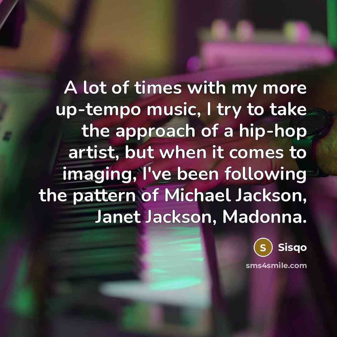 “A lot of times with my more up-tempo music, I…” quote by Sisqo