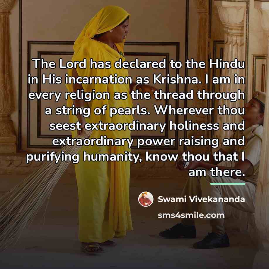 “The Lord has declared to the Hindu in His incarnation…” quote by Swami Vivekananda