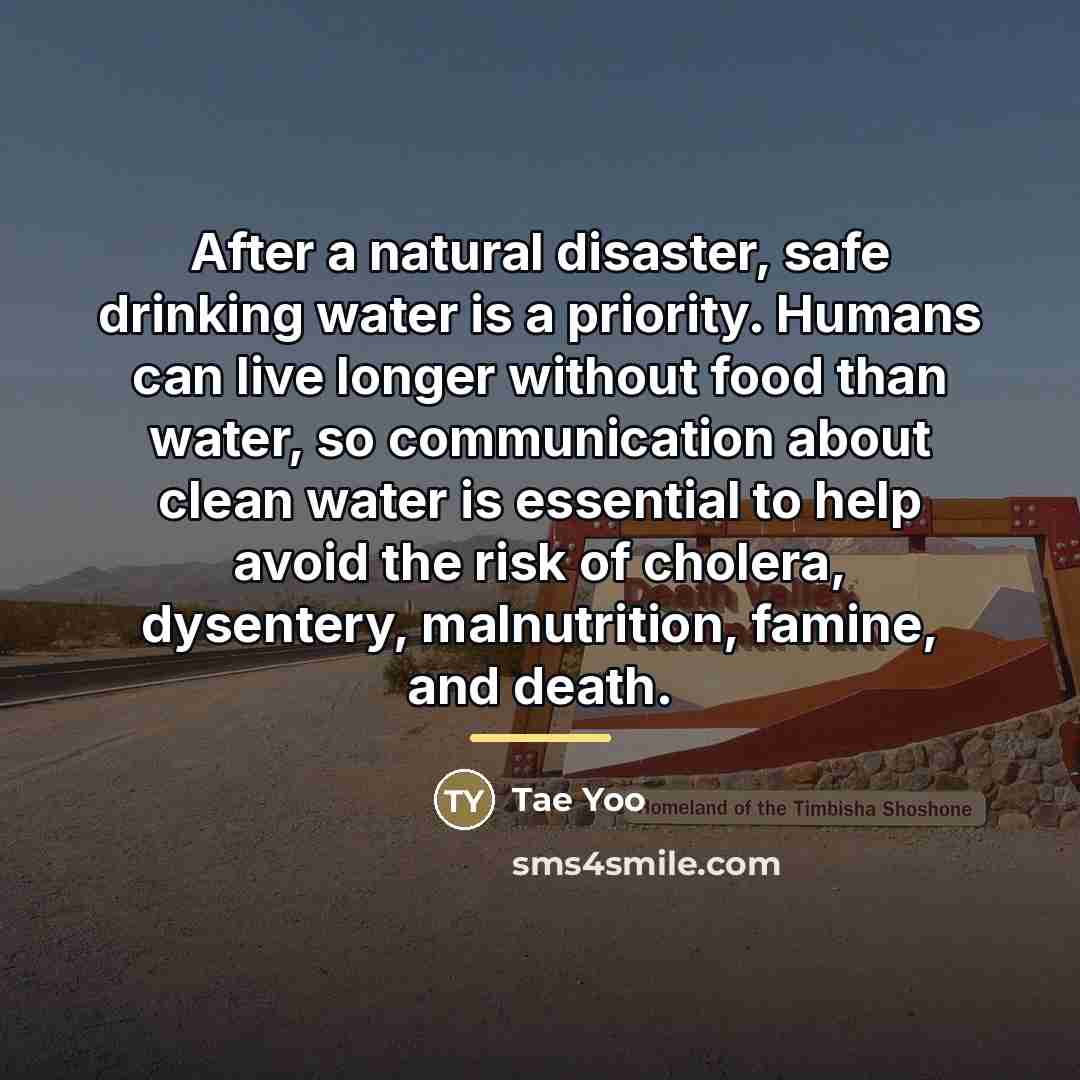 “After a natural disaster, safe drinking water is a priority.…” quote by Tae Yoo